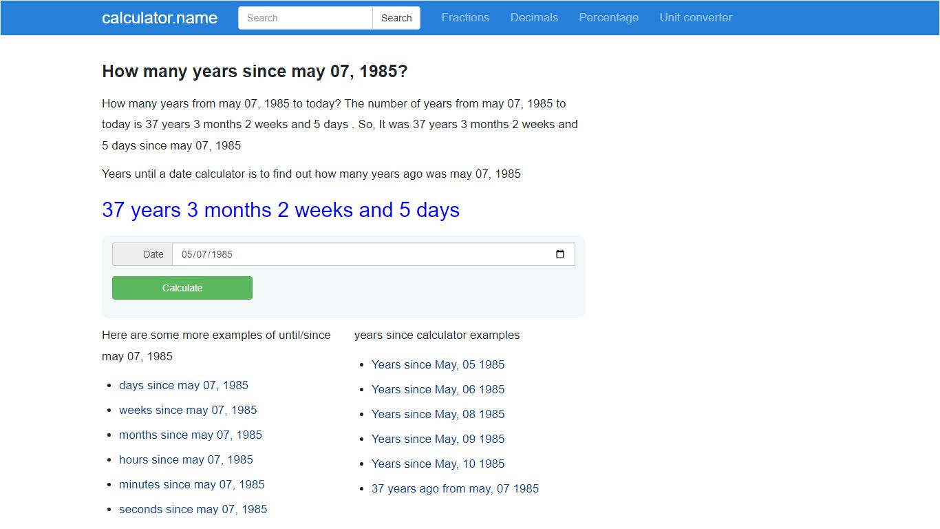 How many years since may 07, 1985? - calculator.name